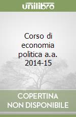 Corso di economia politica a.a. 2014-15