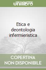 Etica e deontologia infermieristica