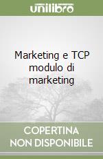 Marketing e TCP modulo di marketing libro