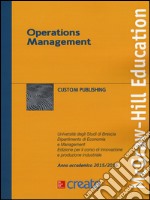 Operations management. Università degli Studi di Brescia. Anno accademico 2015-2016 libro