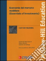 Economia del mercato mobiliare (Essentials of Investments) libro