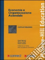 Economia e organizzazione aziendale. Con aggiornamento online libro