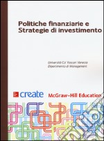 Politiche finanziarie e strategie di investimento libro