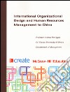 International Organizational Design and Human Resources Management to China libro