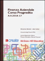 Finanza aziendale. Corso progredito A. A. 2016-17 libro