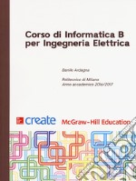 Corso di informatica B per ingegneria elettrica libro