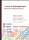 Corso di management. Edizione per studenti frequentanti libro di Pilotti Luciano