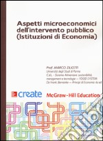 Aspetti microeconomici dell'intervento pubblico (Istituzioni di economia)