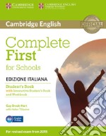 Complete first for schools. Student's book. Wuthout answers. Per le Scuole superiori. Con CD-ROM. Con e-book. Con espansione online