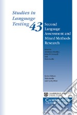 Studies in language testing. Vol. 46: Second language assessment and mixed methods research