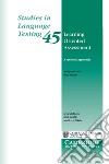 Studies in language testing. Vol. 45: Learning oriented assessment. A systematic approch libro