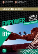 Empower. B1+. Intermediate. Combo B. Per le Scuole superiori. Con espansione online libro