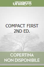 COMPACT FIRST 2ND ED. libro