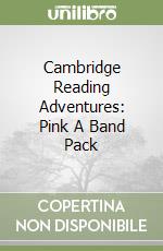 Cambridge Reading Adventures: Pink A Band Pack