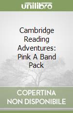 Cambridge Reading Adventures: Pink A Band Pack libro