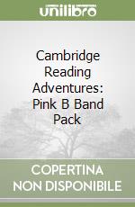 Cambridge Reading Adventures: Pink B Band Pack