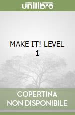 MAKE IT! LEVEL 1 libro