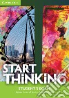 Start thinking. Per le Scuole superiori. Con espansione online libro