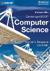 Cambridge IGCSE Computer Science. Teacher's Resource. CD-ROM libro