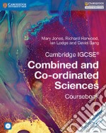 Cambridge IGCSE Combined and Co-ordinated Sciences. Coursebook. Con CD-ROM libro usato