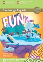 Fun for flyers. Student`s book. Per la Scuola media. Con espansione online. Con File audio per il download libro usato