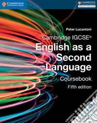 Cambridge IGCSE English as a second language. Coursebook. Per le Scuole superiori. Con e-book. Con espansione online libro usato