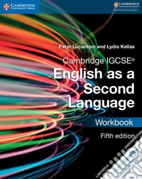 Cambridge IGCSE English as a second language. Workbook. Per le Scuole superiori. Con e-book. Con espansione online libro usato