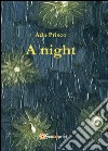 A Night libro di Prisco Ada