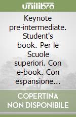 Keynote pre-intermediate. Student's book. Per le Scuole superiori. Con e-book. Con espansione online. Con DVD-ROM libro