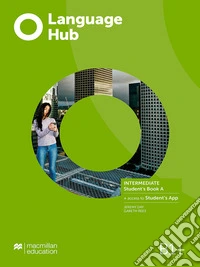 Language hub split Edition. Intermediate. Student's book A. Con espansione online
