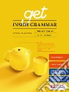 Get inside grammar. English alive. Per le Scuole superiori. Con e-book. Con espansione online libro