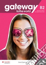 Gateway to the world. B2. Italy pack. Per le Scuole superiori. Con app. Con e-book libro usato