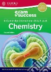 Cambridge international as and a level chemistry. Exam success. Per le Scuole superiori. Con espansione online libro