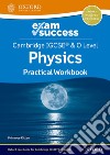 Cambridge IGCSE and O level physics. Exam success Workbook. Per le Scuole superiori. Con espansione online libro