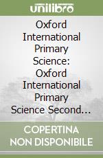 Oxford International Primary Science: Oxford International Primary Science Second Edition: Teacher'S Guide 6 libro