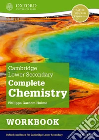 Cambridge lower secondary complete chemistry. Workbook. Per la Scuola media. Con espansione online libro