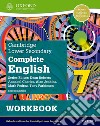 Cambridge lower secondary complete English. Workbook. Per la Scuola media. Con espansione online. Vol. 7 libro