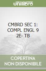 CMBRD SEC 1: COMPL ENGL 9 2E- TB libro