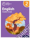 Oxford International Primary English. Level 2. Student's book. Per la Scuola elementare. Con espansione online libro