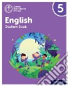 Oxford International Primary English. Level 5. Student's book. Per la Scuola elementare. Con espansione online libro
