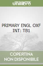 PRIMARY ENGL OXF INT: TB1