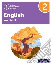Oxford International Primary English. Level 2. Workbook. Per la Scuola elementare. Con espansione online libro