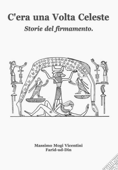 C'era una volta celeste. Storie del firmamento