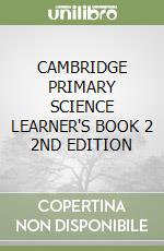 CAMBRIDGE PRIMARY SCIENCE LEARNER'S BOOK 2 2ND EDITION