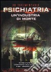 Psichiatria. Un'industria di morte. DVD libro di Citizens commission on human rights (cur.)