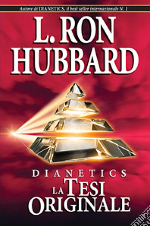 Dianetics. La tesi originale