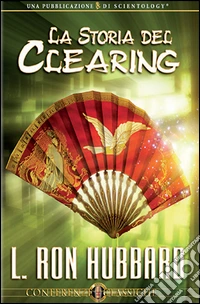 La storia del Clearing. Audiolibro. CD Audio