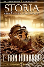 Storia delle ricerche e dell'indagine. Audiolibro. CD Audio libro