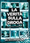 La verità sulla droga. DVD libro