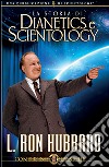 La storia di Dianetics e Scientology. Audiolibro. CD Audio libro